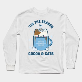 'Tis The Season For Cocoa and Cats Long Sleeve T-Shirt